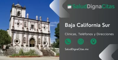 Salud Digna Baja California Sur - Dirección y teléfonos de laboratorios clínicos