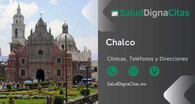 Salud Digna Chalco: Dirección y Teléfonos de Laboratorios Clínicos 1