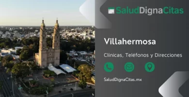 Salud Digna Ciudad Villahermosa - Dirección y teléfonos de laboratorios clínicos