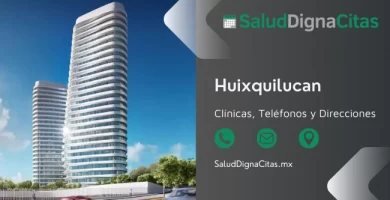 Salud Digna Huixquilucan - Dirección y teléfonos de laboratorios clínicos