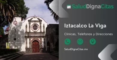 Salud Digna Iztacalco La Viga - Dirección y teléfonos de laboratorios clínicos