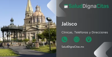 Salud Digna Jalisco - Dirección y teléfonos de laboratorios clínicos
