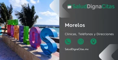 Salud Digna Morelos - Dirección y teléfonos de laboratorios clínicos