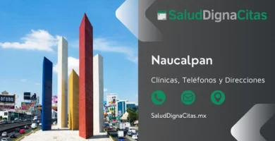 Salud Digna Naucalpan - Dirección y teléfonos de laboratorios clínicos