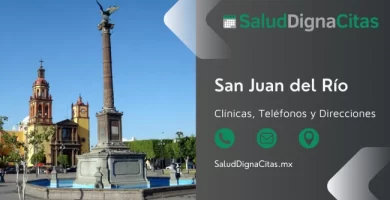 Salud Digna San Juan del Río - Dirección y teléfonos de laboratorios clínicos